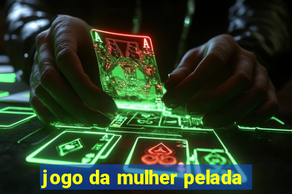 jogo da mulher pelada